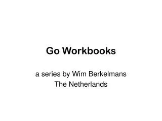 Go Workbooks
