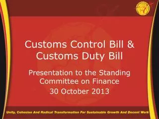 Customs Control Bill &amp; Customs Duty Bill