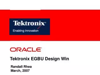 Tektronix EGBU Design Win