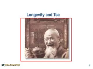 Longevity and Tea