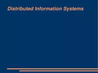 Distributed Information Systems