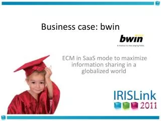 Business case: bwin