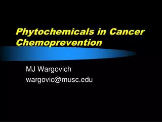 Phytochemicals in Cancer Chemoprevention