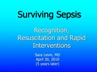 Surviving Sepsis