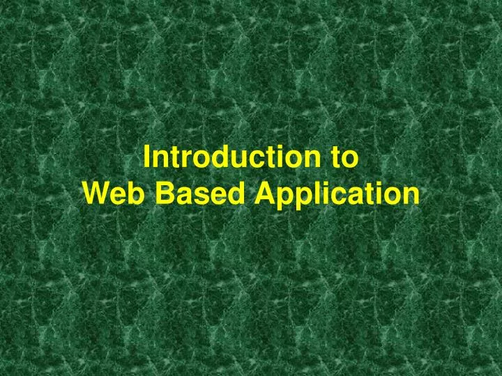introduction to web based application