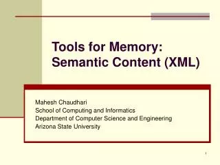 Tools for Memory: Semantic Content (XML)