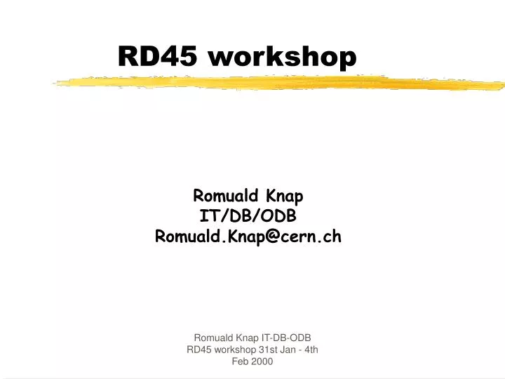 rd45 workshop