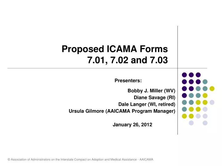 proposed icama forms 7 01 7 02 and 7 03