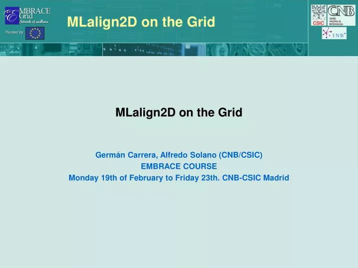 mlalign2d on the grid