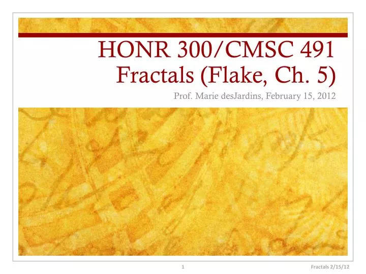 honr 300 cmsc 491 fractals flake ch 5