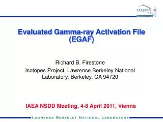 Evaluated Gamma-ray Activation File (EGAF)
