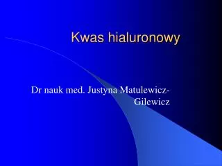 kwas hialuronowy