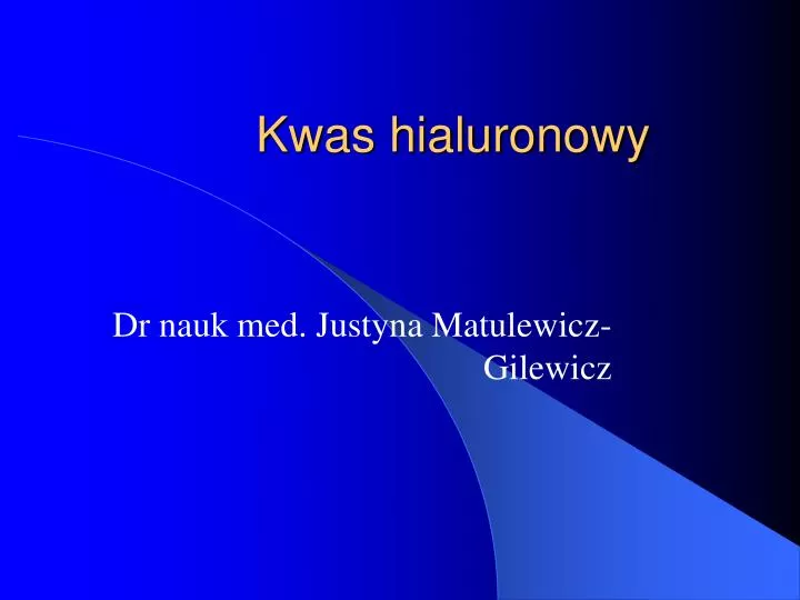 kwas hialuronowy