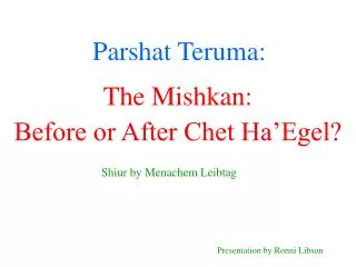 Parshat Teruma: