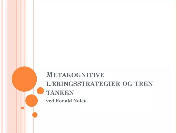 metakognitive l ringsstrategier og tren tanken