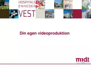 din egen videoproduktion