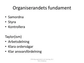 organiserandets fundament