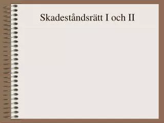 skadest ndsr tt i och ii