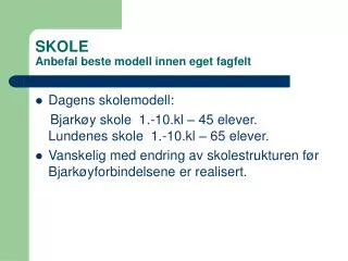 skole anbefal beste modell innen eget fagfelt