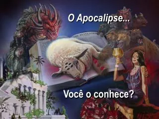 o apocalipse voc o conhece