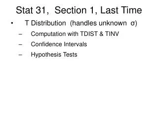 Stat 31, Section 1, Last Time