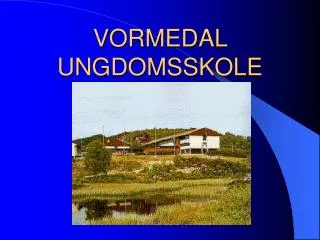 vormedal ungdomsskole