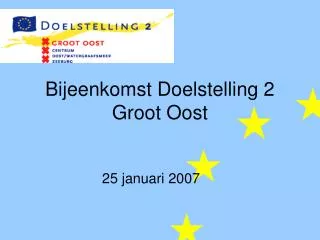 bijeenkomst doelstelling 2 groot oost