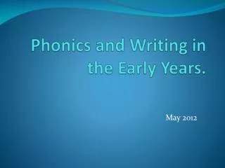 Phonics and Writing in the Early Years.