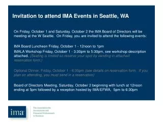 Invitation to attend IMA Events in Seattle, WA
