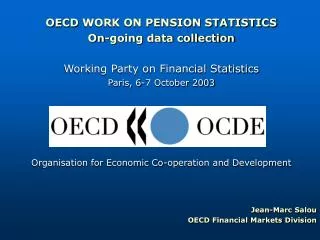 Jean-Marc Salou OECD Financial Markets Division