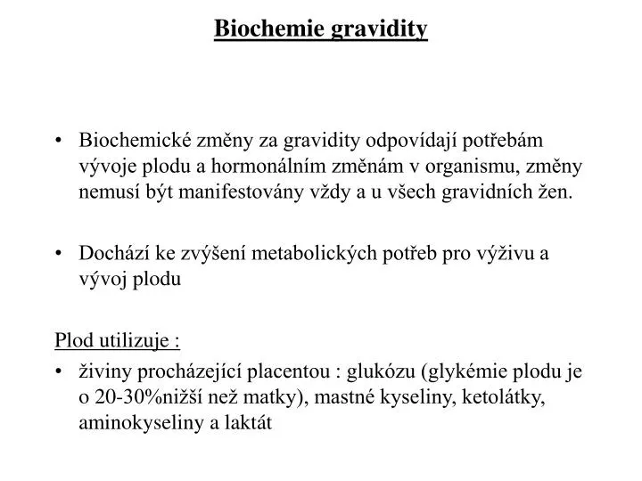 biochemie gravidity