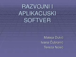 razvojni i aplikacijski softver