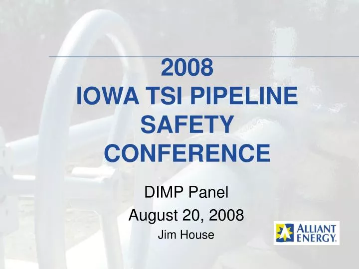 2008 iowa tsi pipeline safety conference