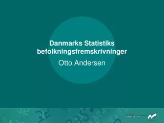 danmarks statistiks befolkningsfremskrivninger