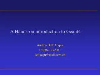 A Hands-on introduction to Geant4
