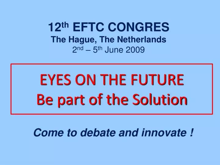 eyes on the future be part of the solution