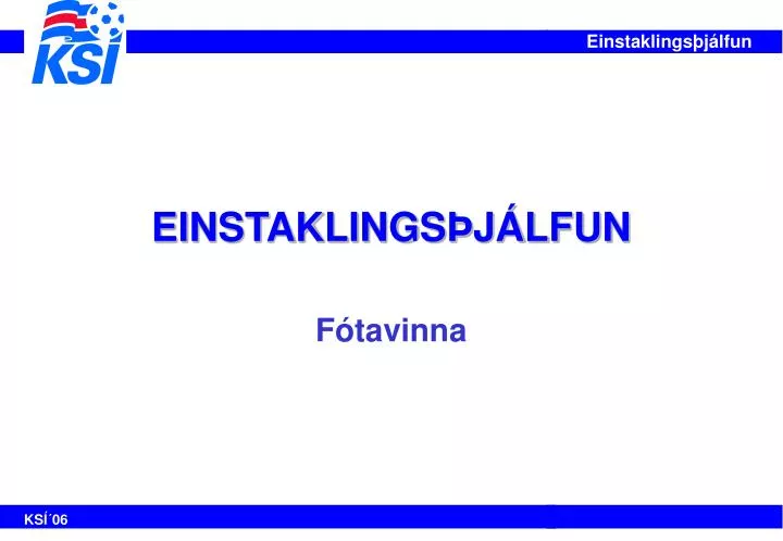 einstaklings j lfun