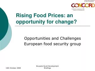 Rising Food Prices: an opportunity for change?