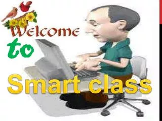 Smart class