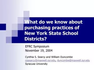 W hat do we know about purchasing practices of New York State School Districts?
