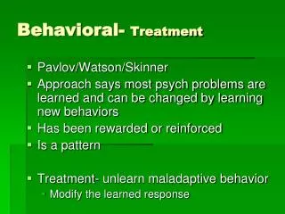 Behavioral- Treatment