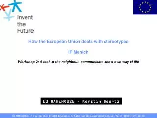 How the European Union deals with stereotypes IF Munich