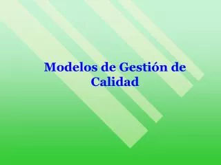 modelos de gesti n de calidad