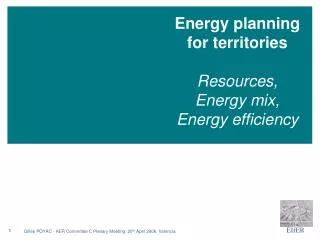 Energy planning for territories Resources, Energy mix, Energy efficiency