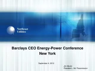 Barclays CEO Energy-Power Conference New York