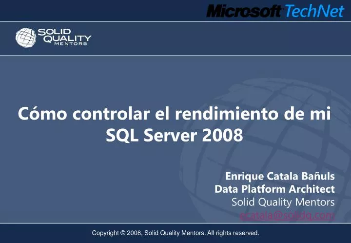 c mo controlar el rendimiento de mi sql server 2008