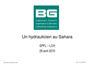 un hydraulicien au sahara