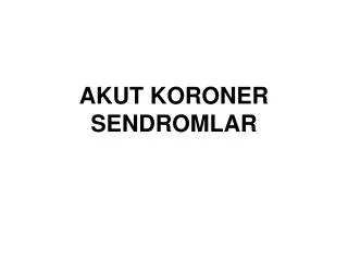 akut koroner sendromlar