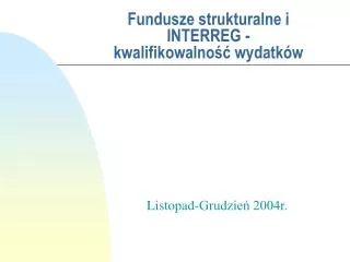 fundusze strukturalne i interreg kwalifikowalno wydatk w