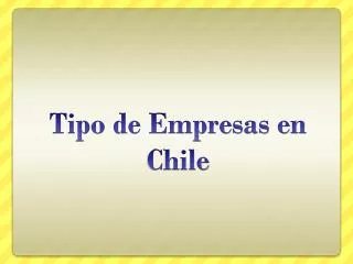 tipo de empresas en chile